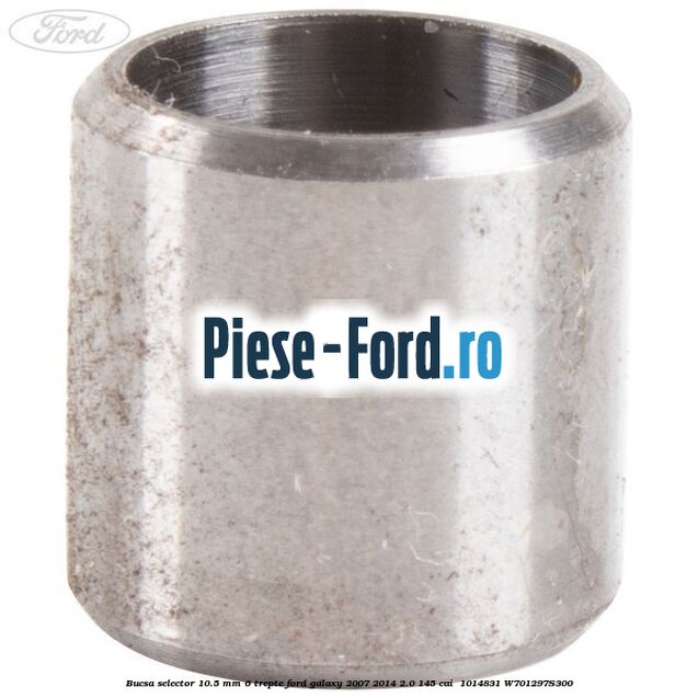 Bucsa selector 10.5 mm 6 trepte Ford Galaxy 2007-2014 2.0 145 cai #A3325A5B3B Bucsa selector 10.5 mm 6 trepte Ford Galaxy 2007-2014 2.0 145 cai #A3325A5B3B