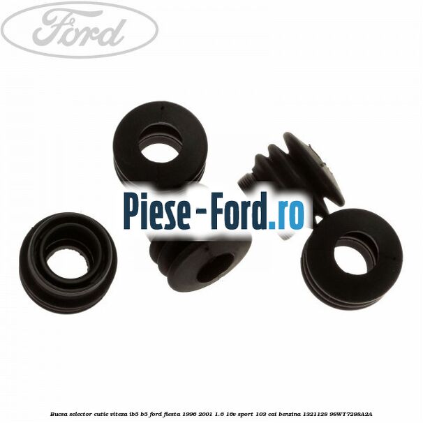 Bucsa selector cutie viteza IB5/B5 Ford Fiesta 1996-2001 1.6 16V Sport 103 cai benzina #A48ACF9134