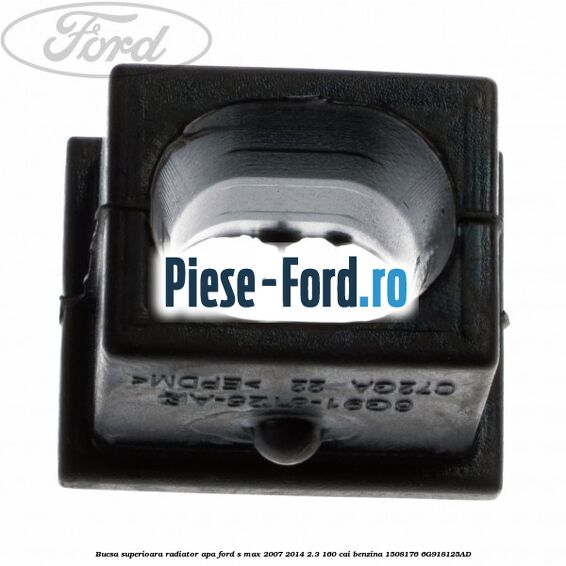 Bucsa radiator apa, inferior rotunda Ford S-Max 2007-2014 2.3 160 cai benzina