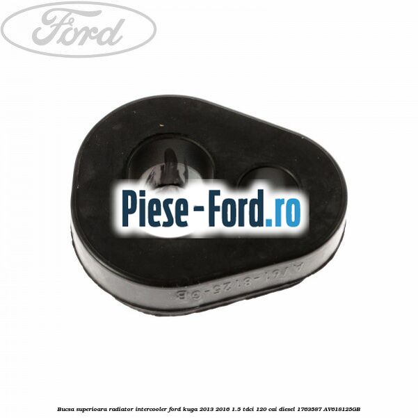 Bucsa inferioara stanga radiator intercooler Ford Kuga 2013-2016 1.5 TDCi 120 cai diesel