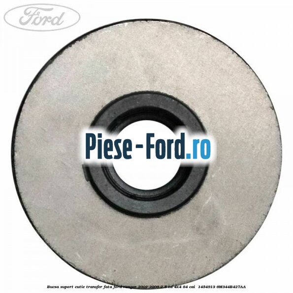Bucsa suport cutie transfer fata Ford Ranger 2002-2006 2.5 TD 4x4 84 cai  #C0281ED969