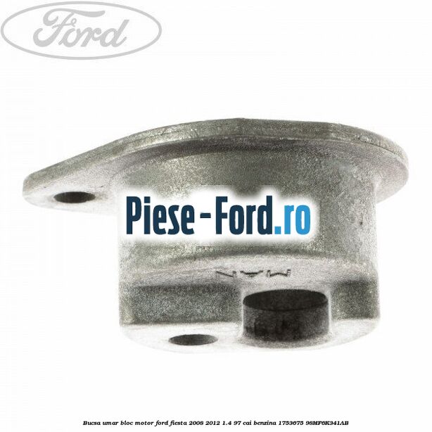 Brida ridicare motor, spre spate Ford Fiesta 2008-2012 1.4 97 cai benzina