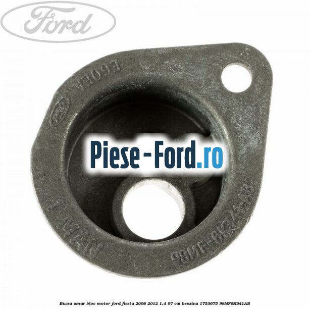 Bucsa umar bloc motor Ford Fiesta 2008-2012 1.4 97 cai benzina #969F09EAEA