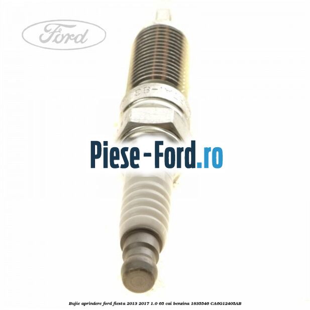 Bujie aprindere Ford Fiesta 2013-2017 1.0 65 cai benzina