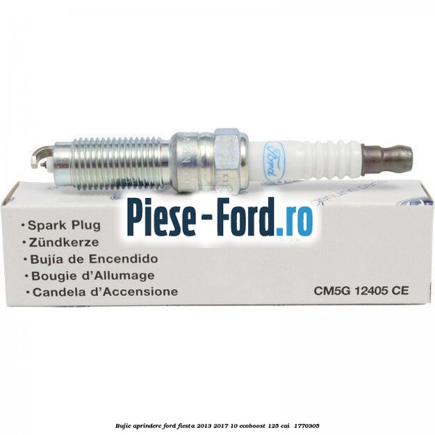 Bujie aprindere Ford Fiesta 2013-2017 1.0 EcoBoost 125 cai #2697D9900B