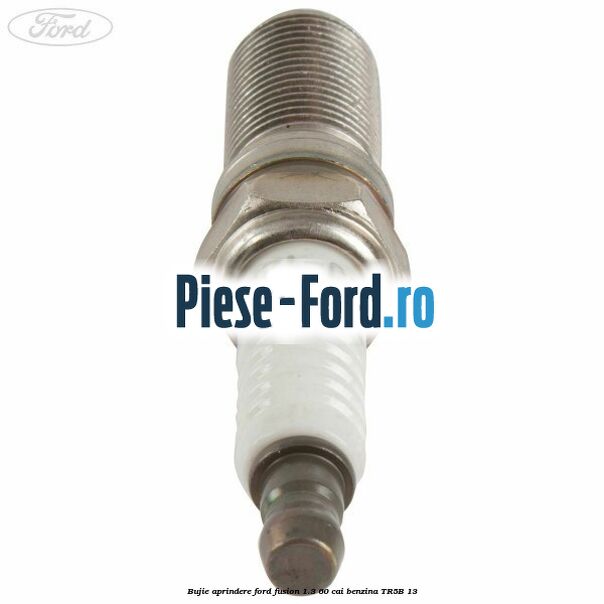 Bujie aprindere Ford Fusion 1.3 60 cai #CD2170C7A2