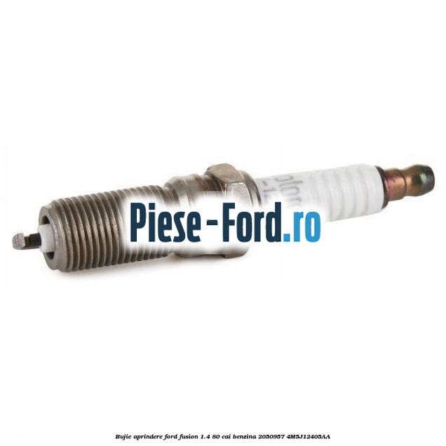 Bujie aprindere Ford Fusion 1.4 80 cai benzina #9DB6AFC519