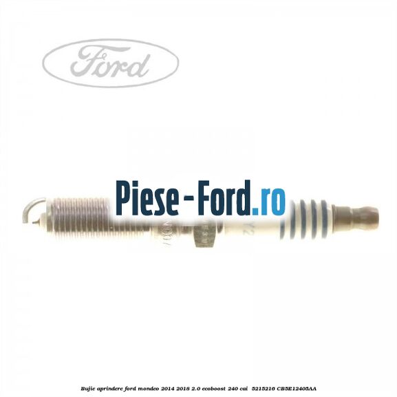 Bujie aprindere Ford Mondeo 2014-2018 2.0 EcoBoost 240 cai  #2F97DAE147