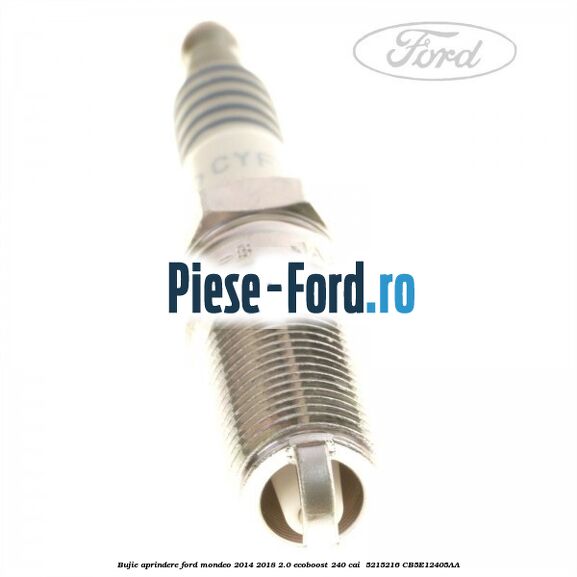 Bujie aprindere Ford Mondeo 2014-2018 2.0 EcoBoost 240 cai  #2F97DAE147