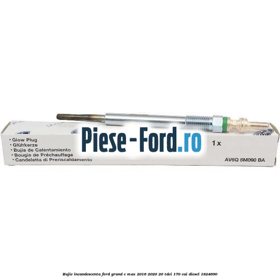 Bujie incandescenta Ford Grand C-Max 2016-2020 2.0 TDCi 170 cai #BD50A18364