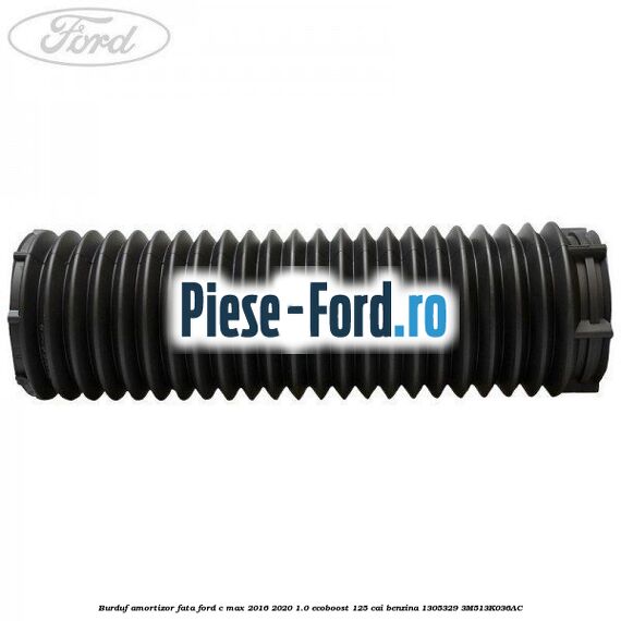 Burduf amortizor fata Ford C-Max 2016-2020 1.0 EcoBoost 125 cai benzina #5DB0936B7F