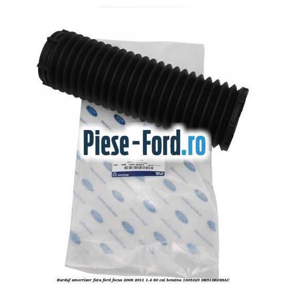 Burduf amortizor fata Ford Focus 2008-2011 1.4 80 cai benzina