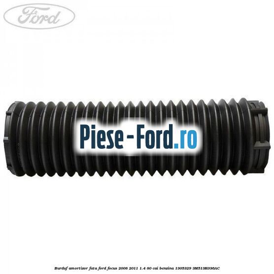 Burduf amortizor fata Ford Focus 2008-2011 1.4 80 cai benzina #39C8ED4312