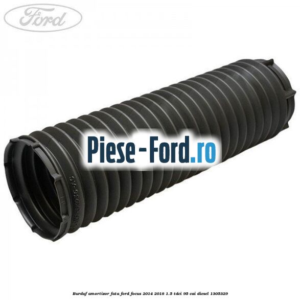 Burduf amortizor fata Ford Focus 2014-2018 1.5 TDCi 95 cai #FF86293F82
