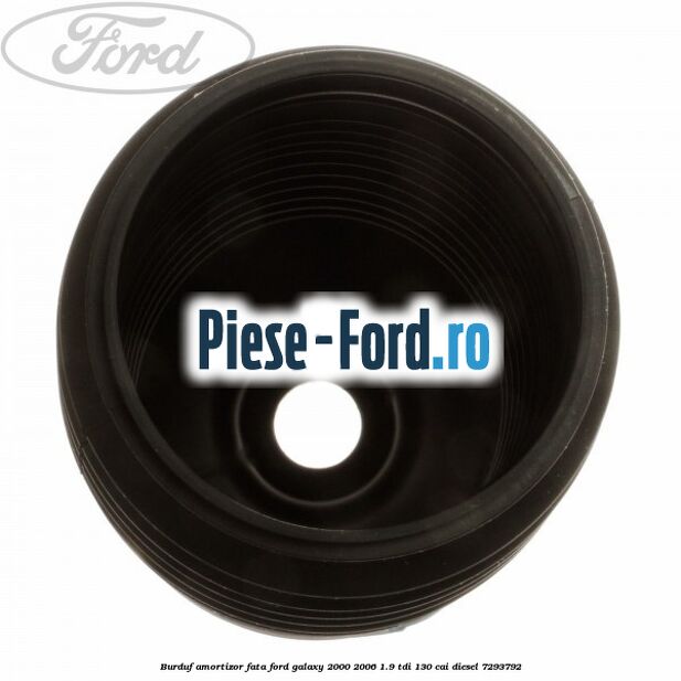 Burduf amortizor fata Ford Galaxy 2000-2006 1.9 TDI 130 cai diesel #8E5F01CB0F