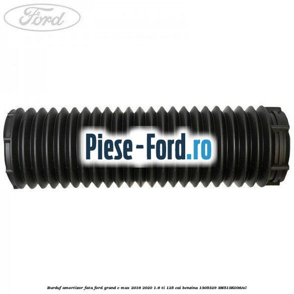 Burduf amortizor fata Ford Grand C-Max 2016-2020 1.6 Ti 125 cai benzina #1B90633E3A