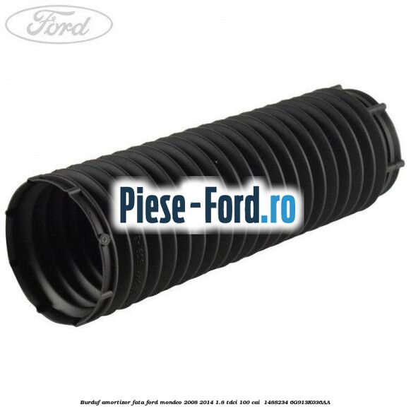 Burduf amortizor fata Ford Mondeo 2008-2014 1.8 TDCi 100 cai  #D29A55D0AD