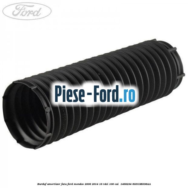 Burduf amortizor fata Ford Mondeo 2008-2014 1.8 TDCi 100 cai #D29A55D0AD
