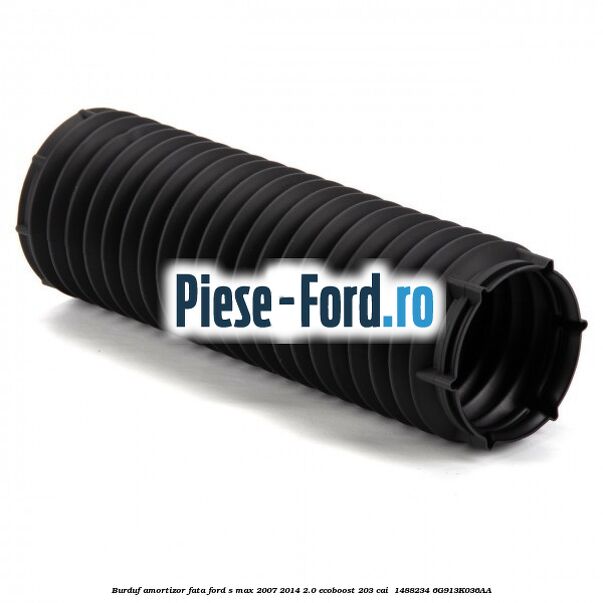 Burduf amortizor fata Ford S-Max 2007-2014 2.0 EcoBoost 203 cai  #28194FAEA8