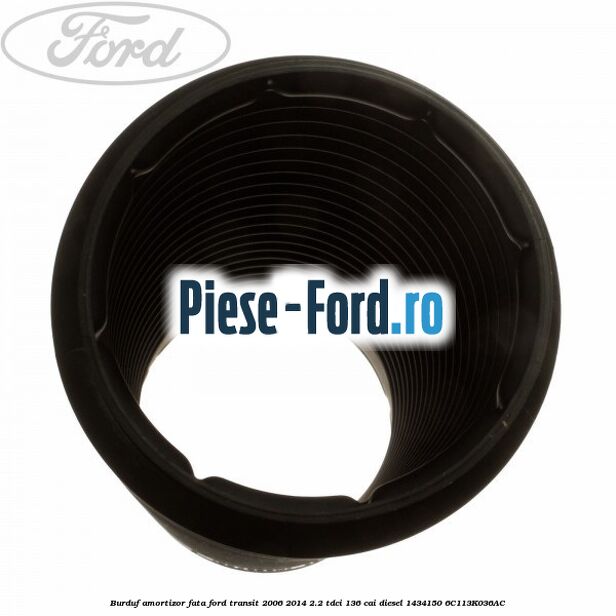 Burduf amortizor fata Ford Transit 2006-2014 2.2 TDCi 136 cai diesel #2E61497CA9