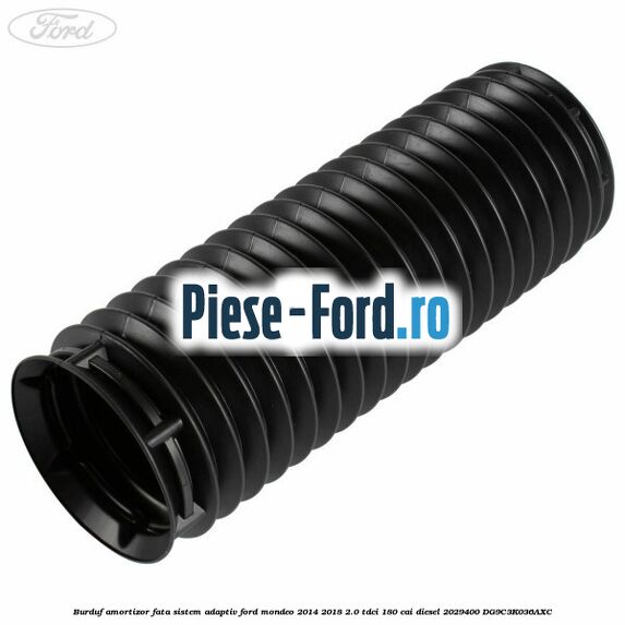Burduf amortizor fata sistem adaptiv Ford Mondeo 2014-2018 2.0 TDCi 180 cai #7319E721B5