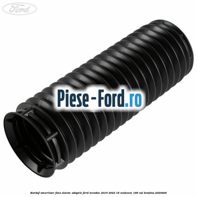 Burduf amortizor fata sistem adaptiv Ford Mondeo 2019-2023 1.5 EcoBoost 165 cai #0A7122D8C6