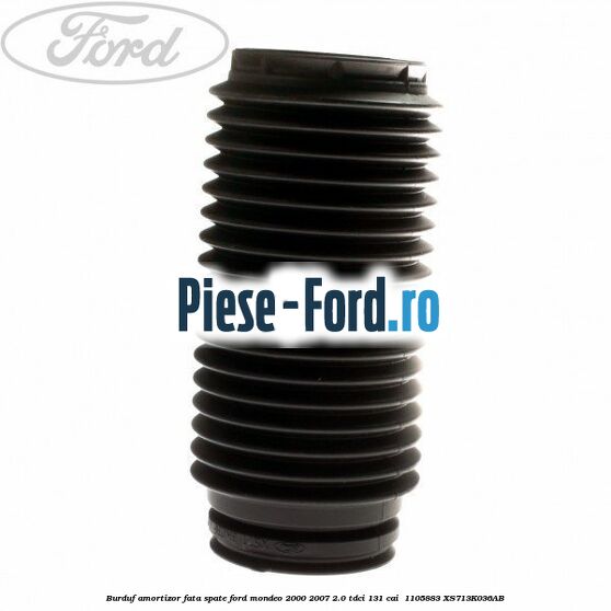 Burduf amortizor fata spate Ford Mondeo 2000-2007 2.0 TDCi 131 cai  #F053826309