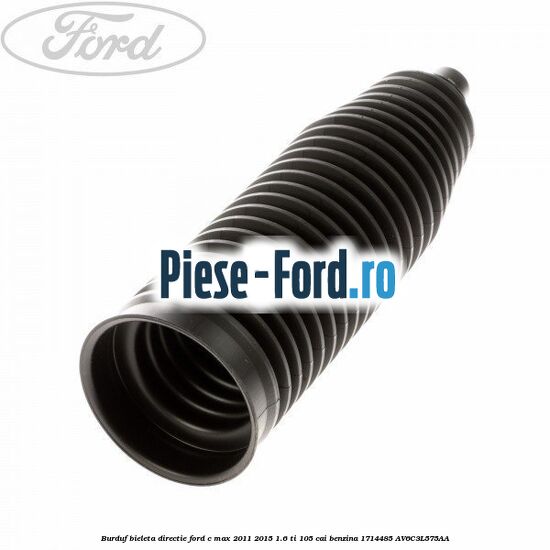Burduf bieleta directie Ford C-Max 2011-2015 1.6 Ti 105 cai benzina #CFFD2819D2