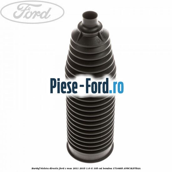 Burduf bieleta directie Ford C-Max 2011-2015 1.6 Ti 105 cai benzina #CFFD2819D2