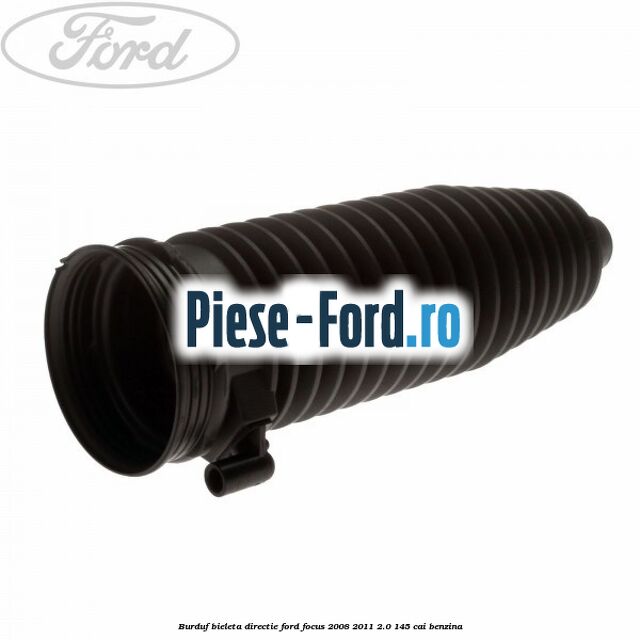 Burduf bieleta directie Ford Focus 2008-2011 2.0 145 cai benzina