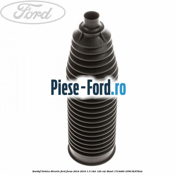 Bieleta directie Ford Focus 2014-2018 1.5 TDCi 120 cai diesel