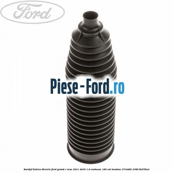 Bieleta directie Ford Grand C-Max 2011-2015 1.6 EcoBoost 150 cai benzina