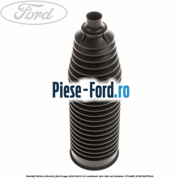 Burduf bieleta directie Ford Kuga 2016-2018 2.0 EcoBoost 4x4 242 cai benzina
