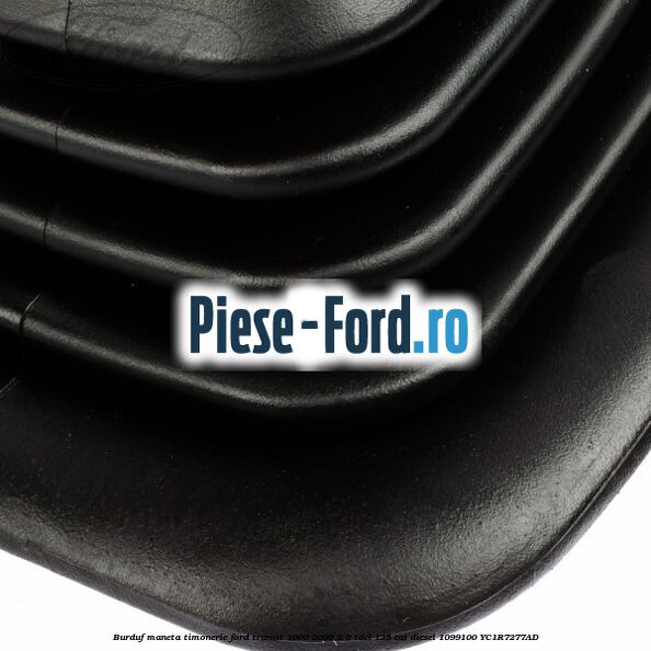 Burduf maneta timonerie Ford Transit 2000-2006 2.0 TDCi 125 cai diesel #0C45079524