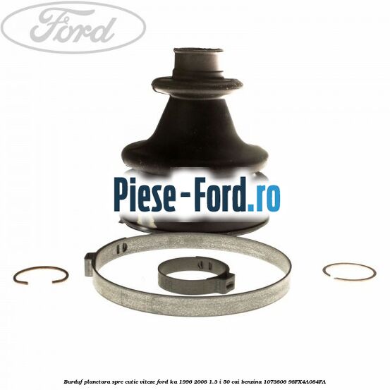Burduf planetara la roata Ford Ka 1996-2008 1.3 i 50 cai benzina