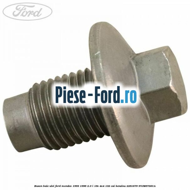 Buson baie ulei Ford Mondeo 1993-1996 2.0 i 16V 4x4 132 cai benzina #3D7C2AE188