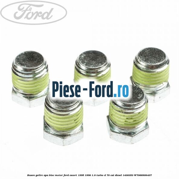 Buson golire apa bloc motor Ford Escort 1995-1998 1.8 Turbo D 70 cai diesel #B5FC5F512C