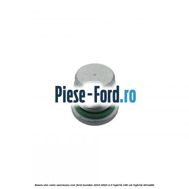 Buson ulei cutie automata ECVT Ford Mondeo 2019-2023 2.0 Hybrid 188 cai #6AAE695806 Buson ulei cutie automata ECVT Ford Mondeo 2019-2023 2.0 Hybrid 188 cai hybrid #6AAE695806
