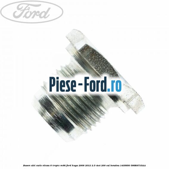 Bucsa ghidare cutie viteza 12 mm Ford Kuga 2008-2012 2.5 4x4 200 cai benzina