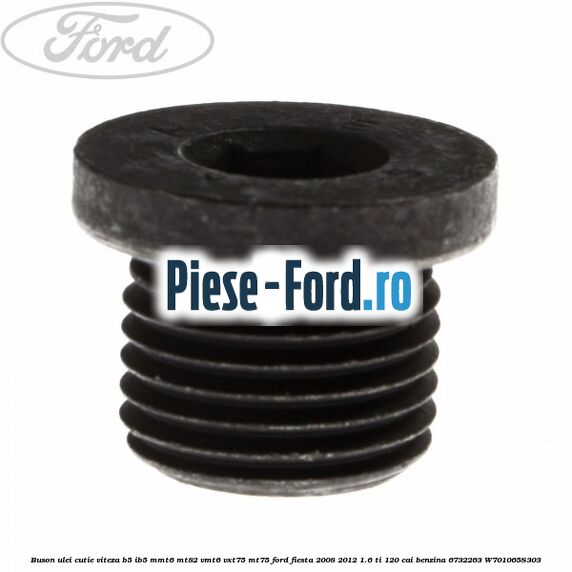 Bucsa ghidare cutie viteza 12 mm Ford Fiesta 2008-2012 1.6 Ti 120 cai benzina
