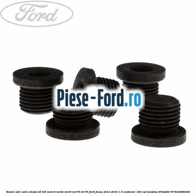 Buson ulei cutie viteza B5/IB5 MMT6 MT82 VMT6 VXT75 MT75 Ford Focus 2014-2018 1.5 EcoBoost 150 cai benzina #F52C5E512A