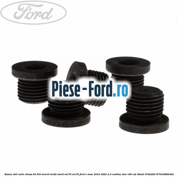 Buson ulei cutie viteza B5/IB5 MMT6 MT82 VMT6 VXT75 MT75 Ford S-Max 2015-2023 2.0 EcoBlue 4x4 190 cai diesel #39E2EC2B3F