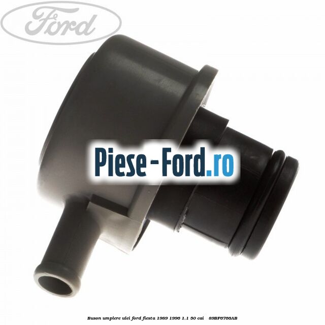 Buson, umplere ulei Ford Fiesta 1989-1996 1.1 50 cai  #E930A07125