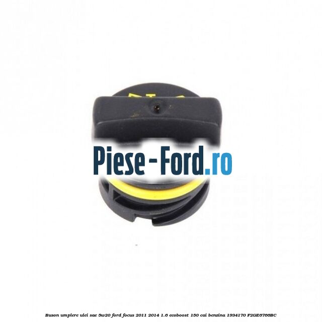 Buson, umplere ulei cu gat Ford Focus 2011-2014 1.6 EcoBoost 150 cai benzina