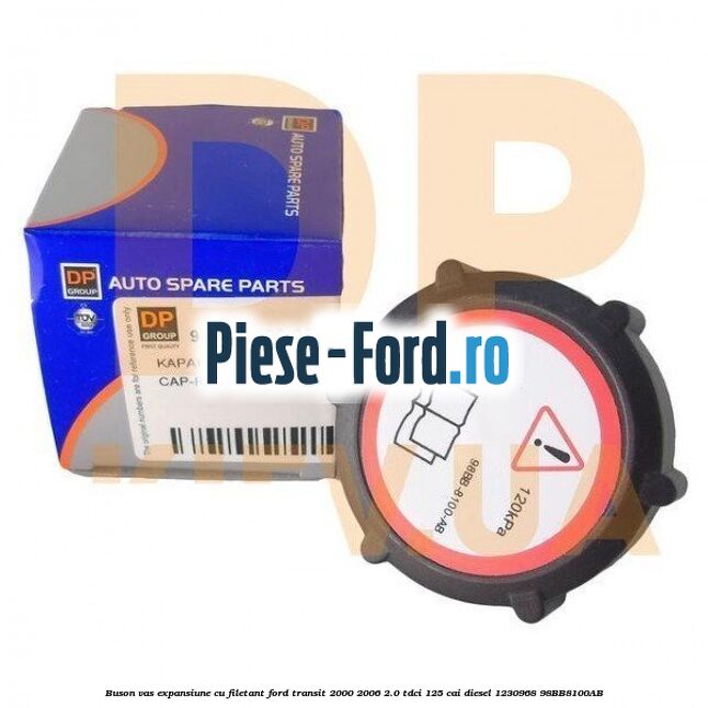 Buson vas expansiune cu filetant Ford Transit 2000-2006 2.0 TDCi 125 cai diesel #46D24D7F3A