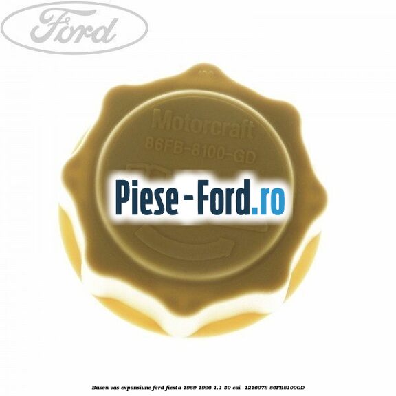 Buson vas expansiune Ford Fiesta 1989-1996 1.1 50 cai  #144583B789