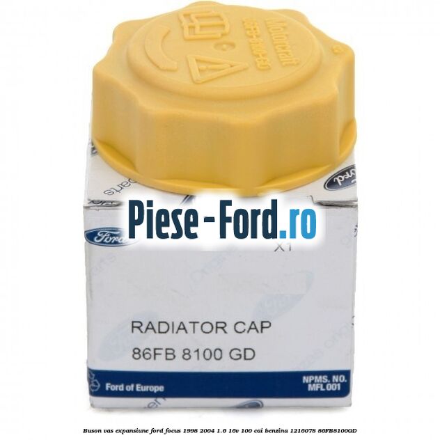 Buson vas expansiune Ford Focus 1998-2004 1.6 16V 100 cai #15206E805C Buson vas expansiune Ford Focus 1998-2004 1.6 16V 100 cai benzina #15206E805C