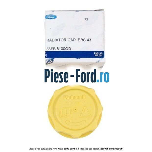 Buson vas expansiune Ford Focus 1998-2004 1.8 TDCi 100 cai diesel #5AB0C68FA3