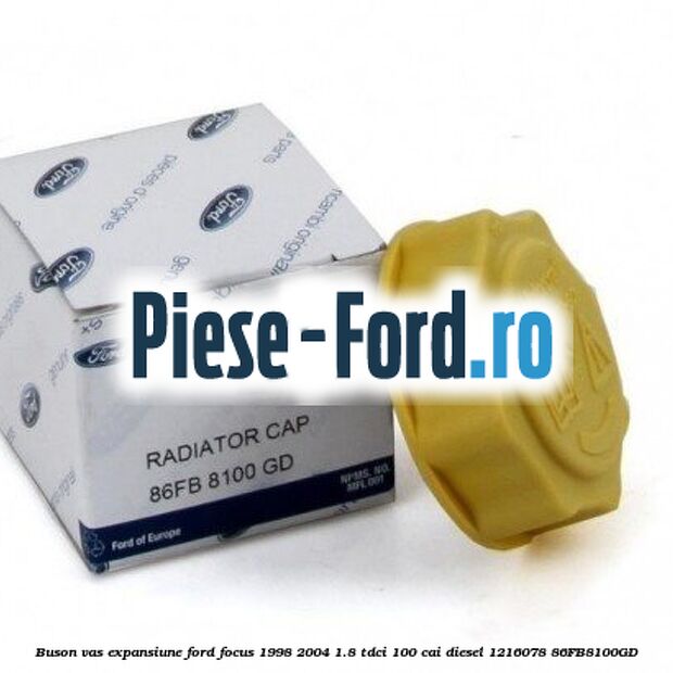 Buson vas expansiune Ford Focus 1998-2004 1.8 TDCi 100 cai diesel #5AB0C68FA3