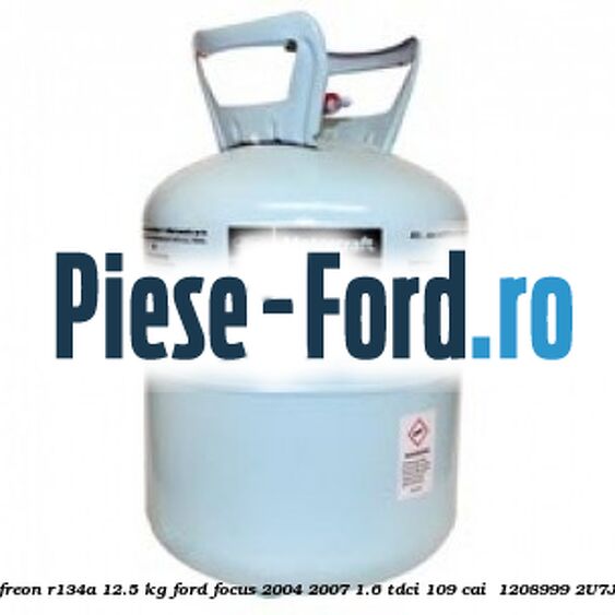 Butelie freon R134A 12.5 kg Ford Focus 2004-2007 1.6 TDCi 109 cai  #CC1910C0C4